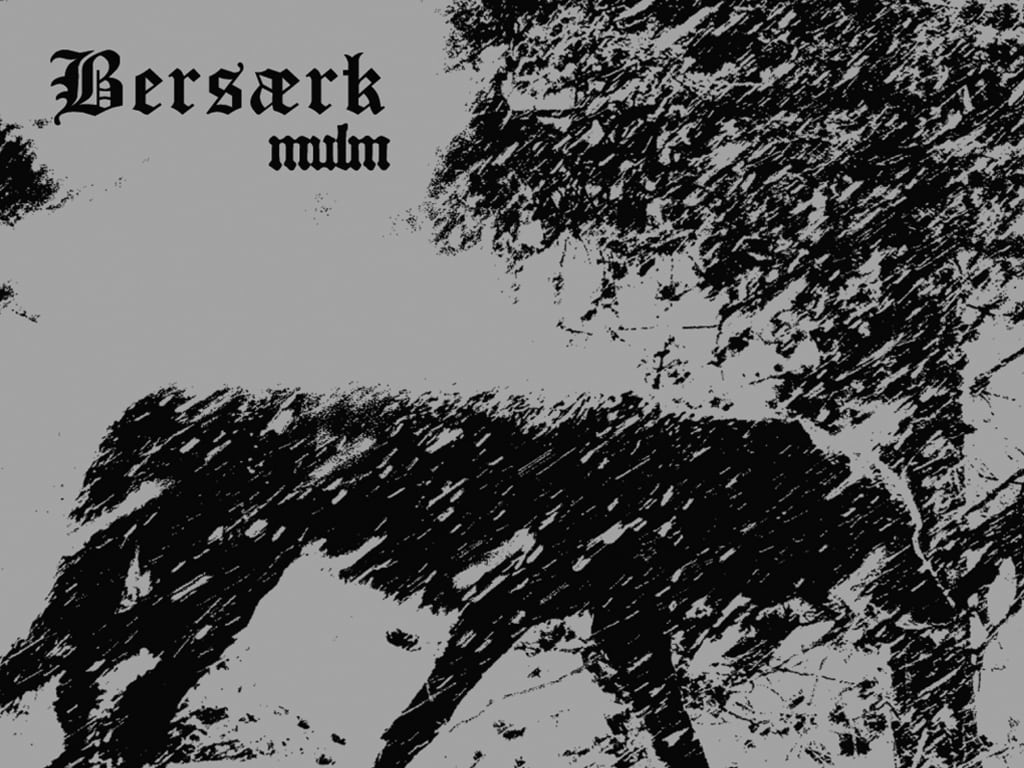 Bersærkergang i nattens mulm og mørke