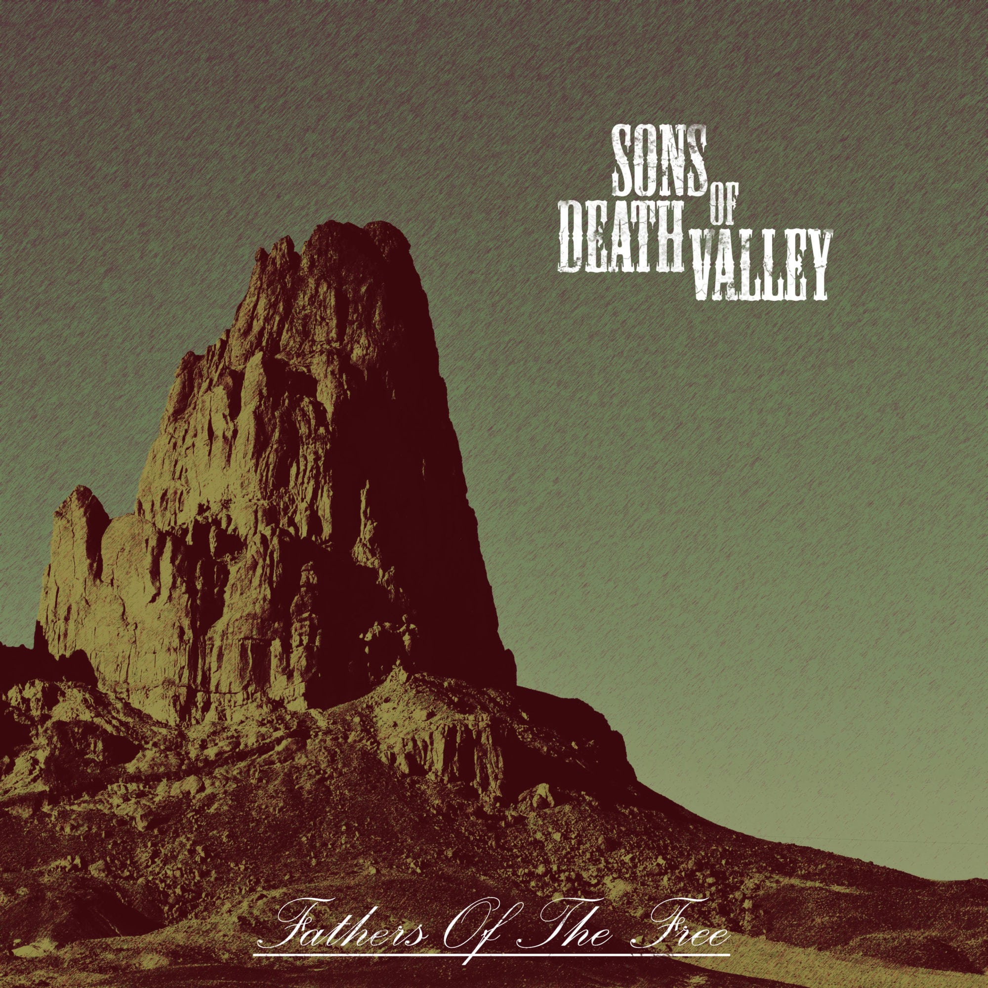 Sons of Death Valley – Fathers of The Free